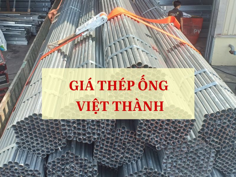 Giá thép ống Việt Thành