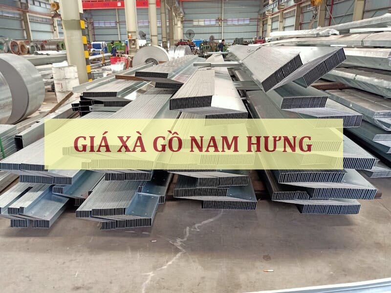 Giá xà gồ Nam Hưng mới nhất